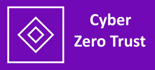 Cyber Zero Trust